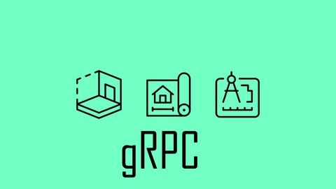 Building Web APIs with gRPC - The Complete Guide Udemy Coupons