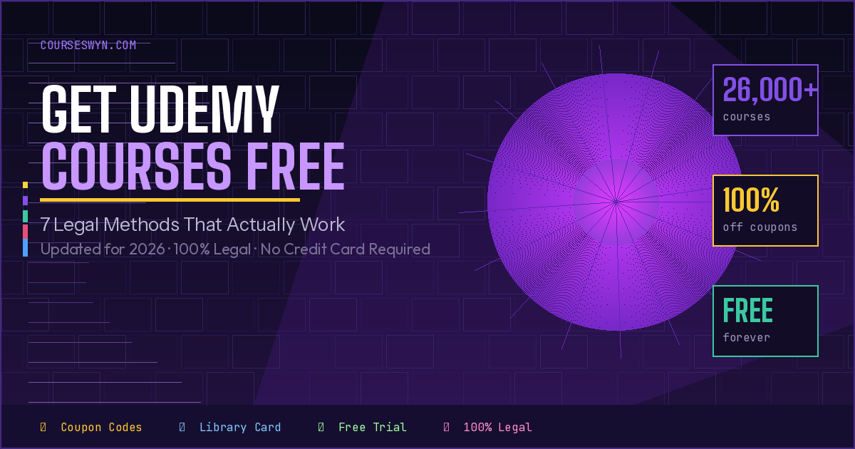 How to Get Udemy Courses for Free in 2026 (7 Legal Methods That Actually Work)
